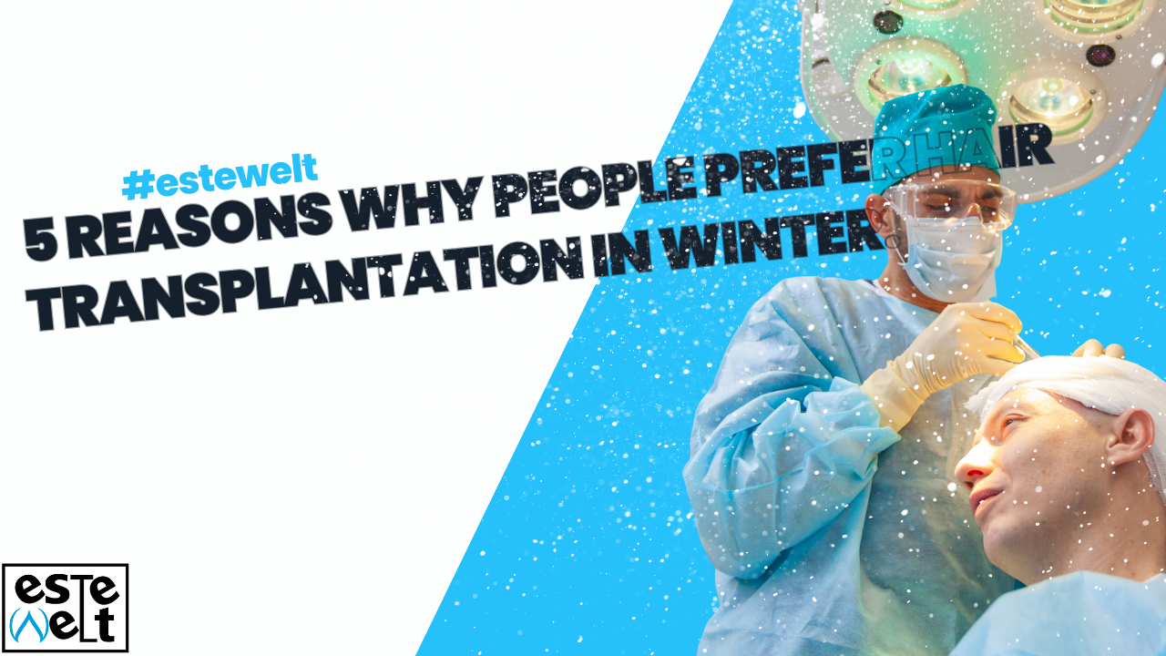 5 reasons why people prefer hair transplantation in winter.