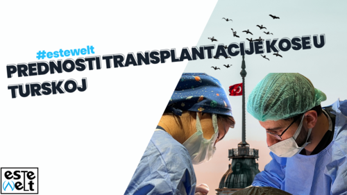 Prednosti transplantacije kose u Turskoj